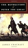 The Revolution of Peter the Great