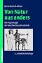 Von Natur aus anders: Die Psychologie der Geschlechtsunterschiede