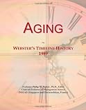 Aging: Websters Timeline History, 1989