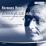 Traumgeschenk. CD: Betrachtungen, Erzählungen und Gedichte