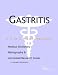Search : Gastritis - A Medical Dictionary, Bibliography, and Annotated Research Guide to Internet References