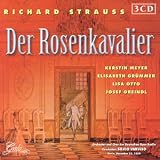 Richard [1] Strauss - Richard Strauss: Der Rosenkavalier