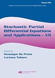 Stochastic Partial Differential Equations and Applications - VII (Lecture Notes in Pure and Applied Mathematics)