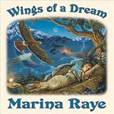 Marina Raye - Wings of a Dream
