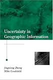  : Uncertainty in Geographical Information (Research Monographs in Geographic Information Systems,)