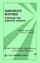 Randomized Response: A Method for Sensitive Surveys (Quantitative Applications in the Social Sciences)