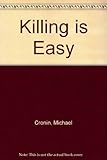The killing is easy