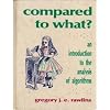 Compared to What?: An Introduction to the Anaylsis of Algorithms (Principles of Computer Science Series)