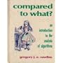 Compared to What?: An Introduction to the Anaylsis of Algorithms (Principles of Computer Science Series)