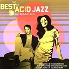 The Best of Acid Jazz: The Soul Years by Various Artists