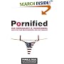 Pornified: How Pornography Is Transforming Our Lives, Our Relationships, and Our Families