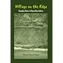 Village on the Edge: Changing Times in Papua New Guinea
