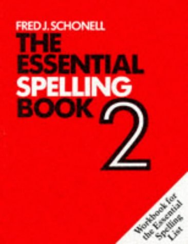 The Essential Spelling Book 2 - Workbook: Bk. 2 (English skills & practice)