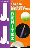 100.000 Kilometros Tras Los Ovnis (Los Jet De Plaza & Janes)