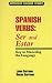 Spanish Verbs: Ser and Estar : Key to Mastering the Language (Hippocrene Language Studies)