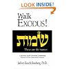 Walk Exodus! A Messianic Jewish Devotional Commentary