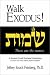 Book Walk Exodus! A Messianic Jewish Devotional Commentary