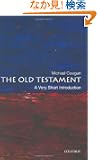 The Old Testament: A Very Short Introduction (Very Short Introductions)