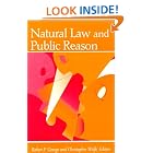 Natural Law and Public Reason by  Robert P. George and Christopher Wolfe