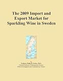 The 2009 Import and Export Market for Sparkling Wine in Sweden