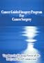 Cancer Guided Imagery Program for Cancer Surgery
