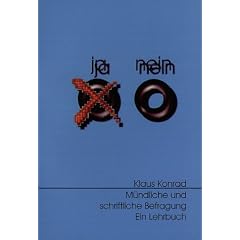 Die m�ndliche und schriftliche Befragung - Ein Lehrbuch