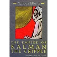 The Empire of Kalman the Cripple (Library of Modern Jewish Literature)
