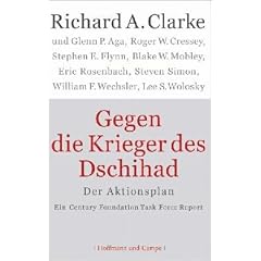 Gegen die Krieger des Dschihad. Der Aktionsplan. Ein Century Foundation Task Force Report