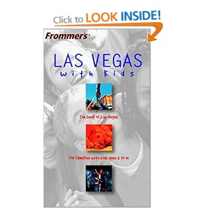 Frommer's Las Vegas with Kids (Frommer's With Kids) [Paperback]