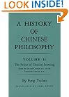 A History of Chinese Philosophy, Vol. 2: The Period of Classical Learning (From the Second Century B.C. to the Twentieth Century A.D.)