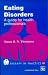 Eating Disorders: A Guide for Health Professionals (Therapy in Practice)