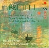 Britten: Les Illuminations; Simple Symphony; Frank Bridge Variations