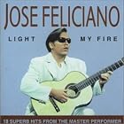 Light My Fire by  Jose Feliciano 