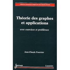 Th�orie des graphes et applications : Avec exercices et probl�mes