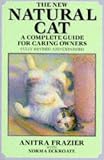 The New Natural Cat: A Guide for Caring Owners