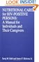 Nutritional Care of HIV-Positive Persons: A Manual for Individuals and Their Caregivers (Modern Nutrition)