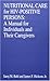 Nutritional Care of HIV-Positive Persons: A Manual for Individuals and Their Caregivers (Modern Nutrition)