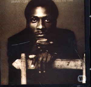 Jimmy Cliff - Follow My Mind - Zortam Music