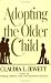 Adopting the Older Child