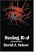 Seeing Red