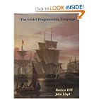 Click here to buy The G&ouml;del Programming Language (Logic Programming) by Patricia Hill and John Lloyd.