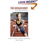The Human Body in Health and Disease by  Frederic H. Martini, Edwin F. Bartholomew, and Kathleen Welch