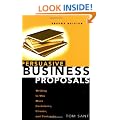 Persuasive Business Proposals: Writing to Win More Customers, Clients and Contracts