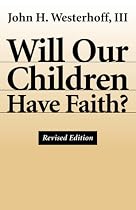 Will Our Children Have Faith?