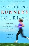 The Beginning Runner`s Journal
