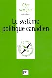 Le syst�me politique canadien