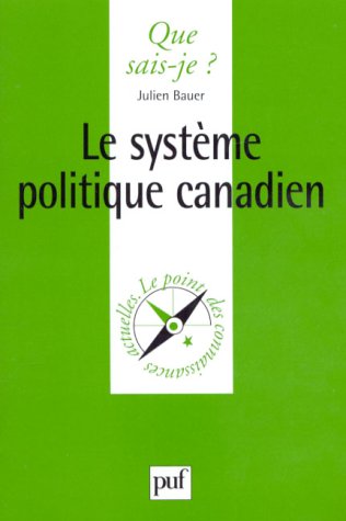 Le syst�me politique canadien
