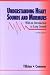 Understanding Heart Sounds and Murmurs With an Introduction to Lung Sounds (Book with Audio Cassette Package)