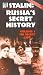 Stalin - Russia's Secret History - Volume 3 - His Secret Life [1997]