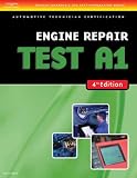 ASE Test Preparation- A1 Engine Repair (Delmar Learning's Ase Test Prep Series)